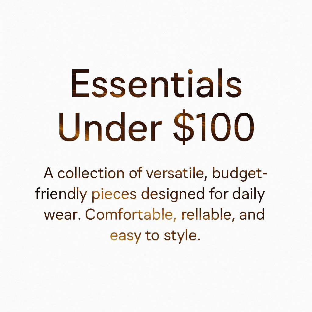 Essentials Under $100